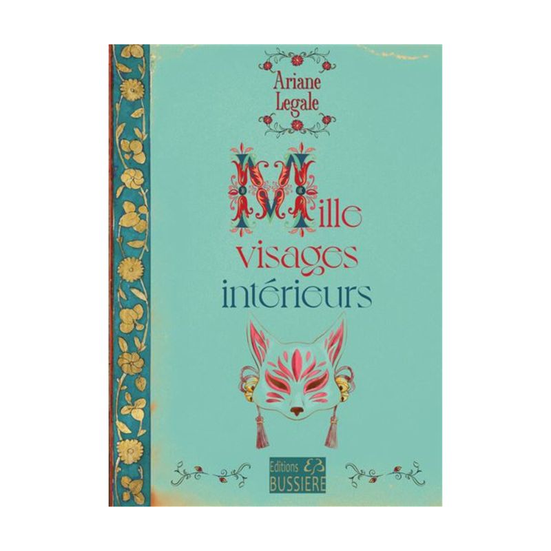 Mille visages intérieurs - Ariane Legale - Livre