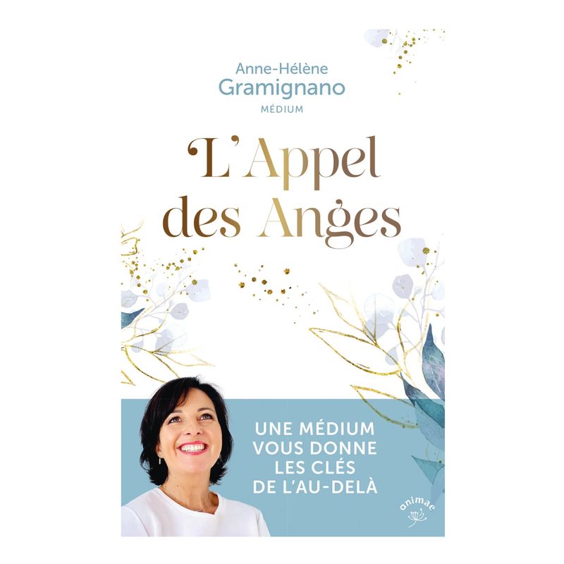 L'appel des Anges - Anne-Hélène Gramignano - Livre