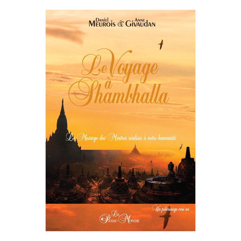 Le voyage à Shambhalla - Daniel Meurois &amp; Anne Givaudan - Livre