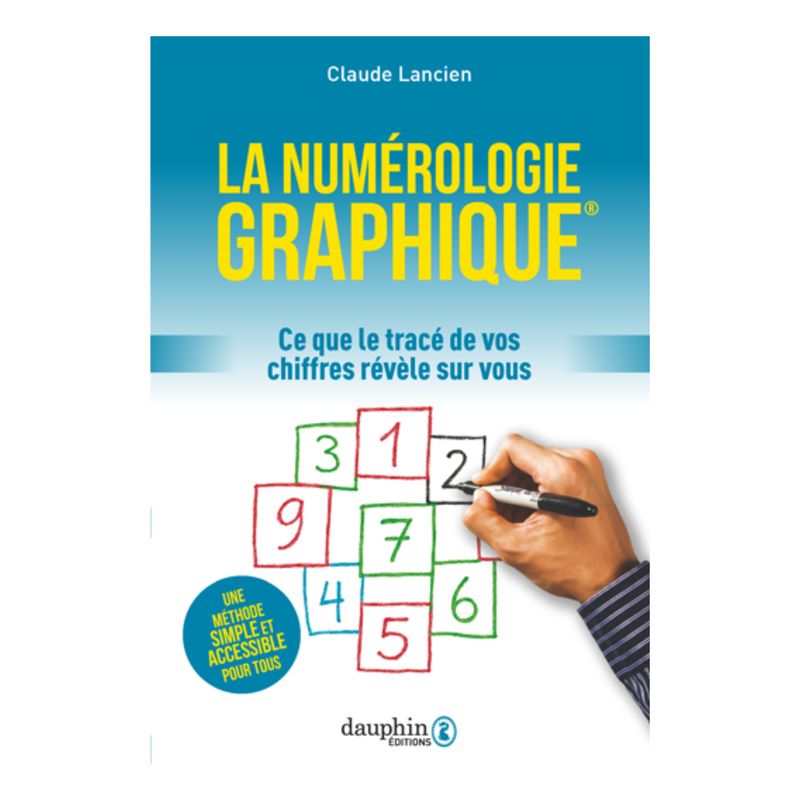 La numérologie graphique - Claude Lancien - Livre 280 pages
