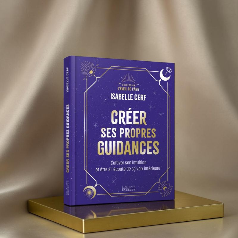 Créer ses propres guidances - Isabelle Cerf - Livre