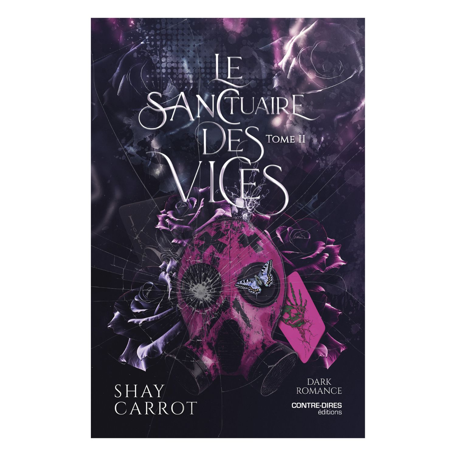Le sanctuaire des vices - Tome 2 - Shay Carrot - Livre