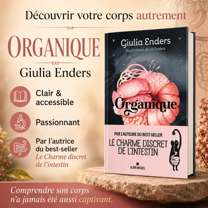 Organique de Giulia Enders – découvrir le corps autrement