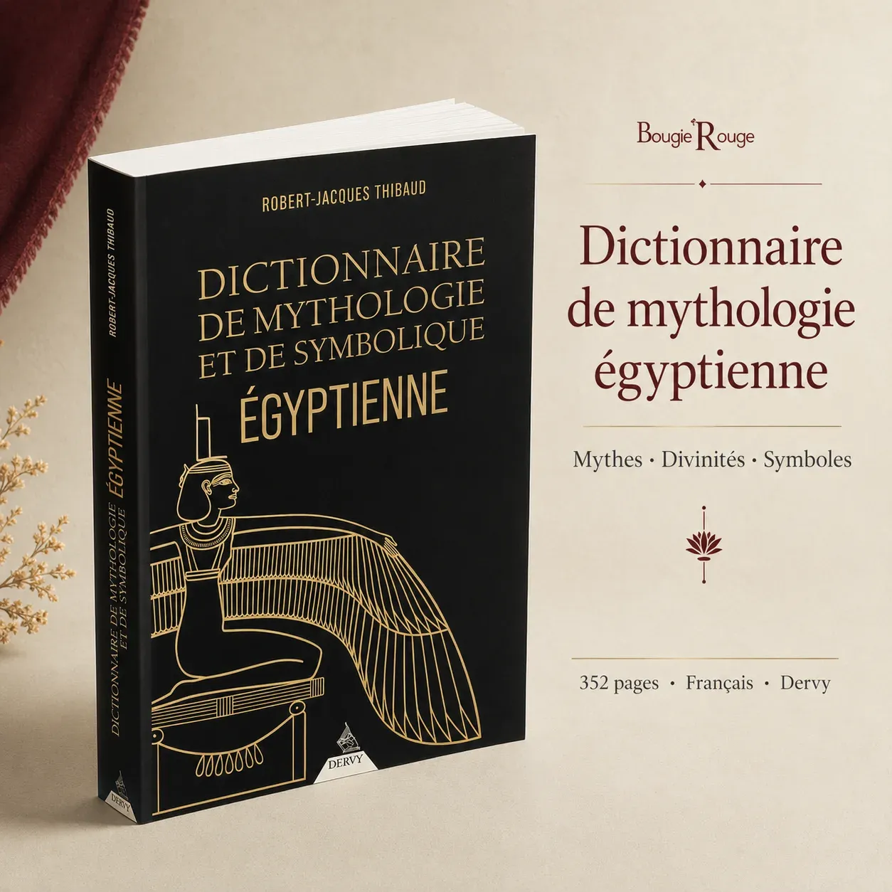 Dictionnaire de mythologie et de symbolique égyptienne