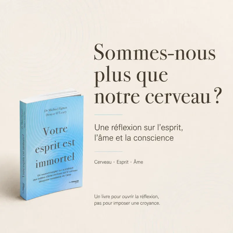 Votre esprit est immortel