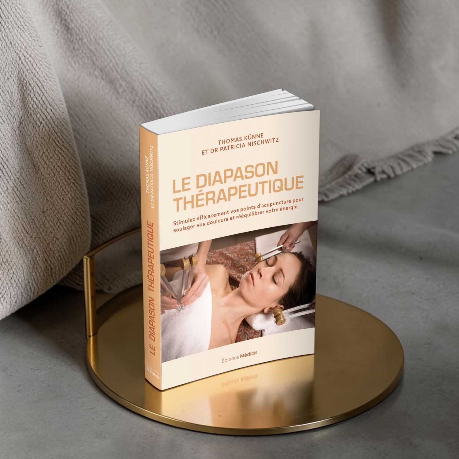 Le diapason thérapeutique - Thomas Künne, Patricia Nischwitz - Livre