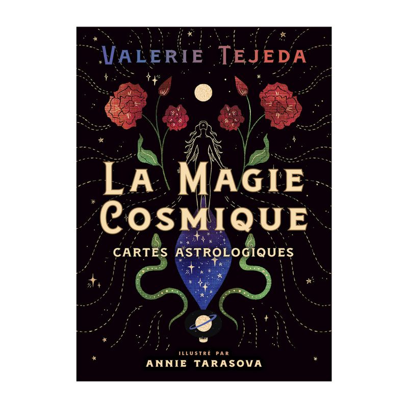La magie cosmique - Cartes astrologiques - Valérie Tejeda