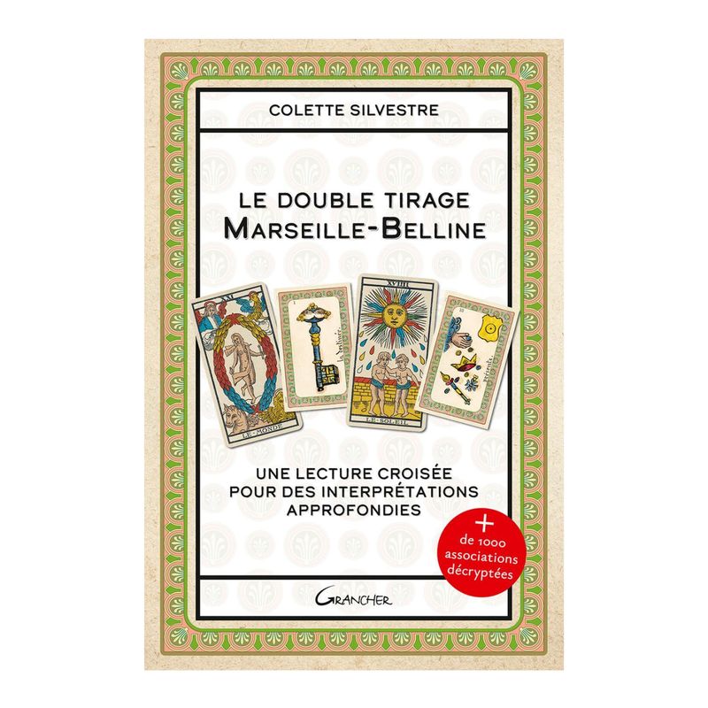 Le double tirage Marseille - Belline - Colette Silvestre - Livre