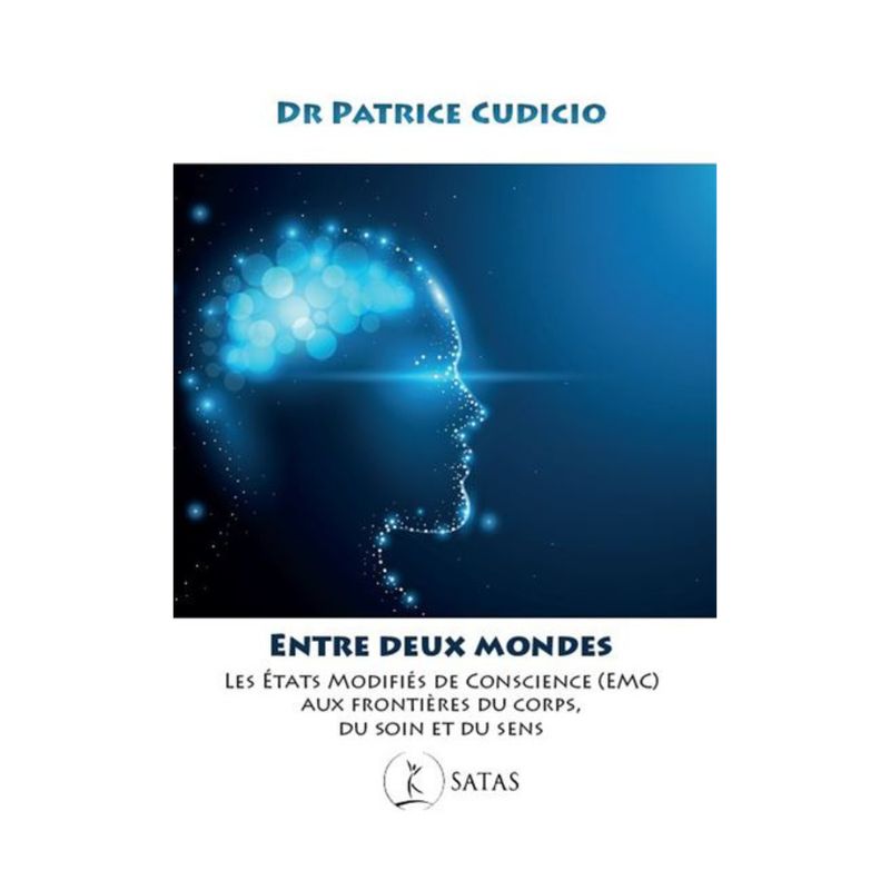 Entre deux mondes - Patrice Cudicio - Livre
