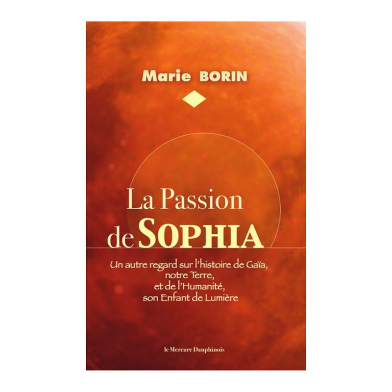 La passion de Sophia - Marie Borin - Livre