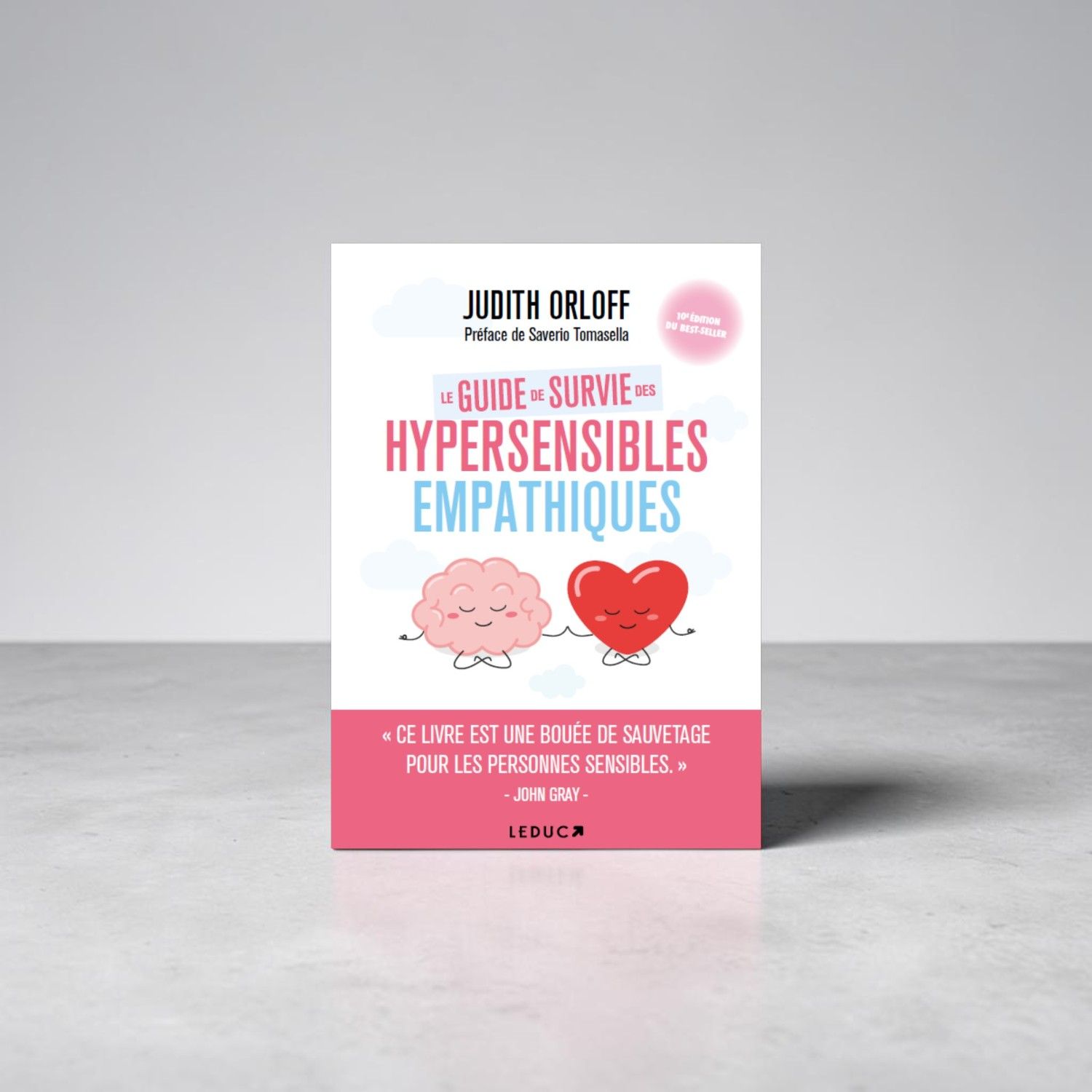 Le guide de survie des hypersensibles empathiques - Judith Orloff