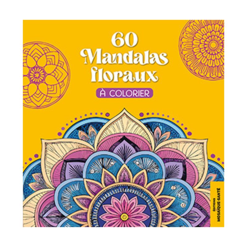 60 mandalas floraux à colorier - Collectif
