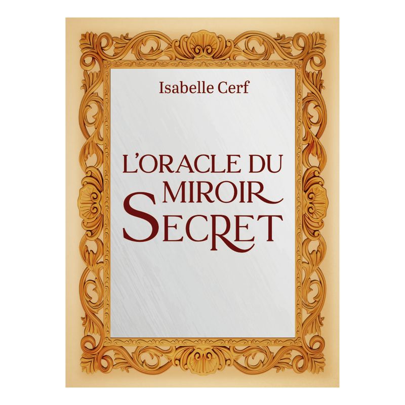 L'oracle du miroir secret - Isabelle Cerf