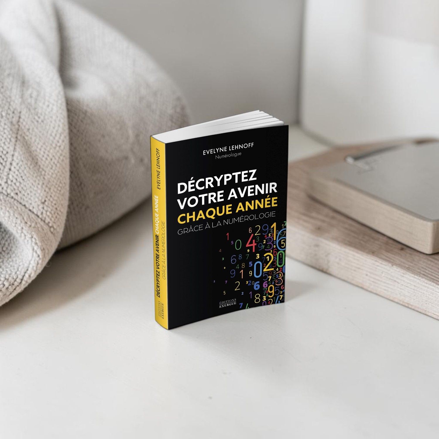 Décrypter votre avenir chaque année grâce à la numérologie - Evelyne Lehnoff