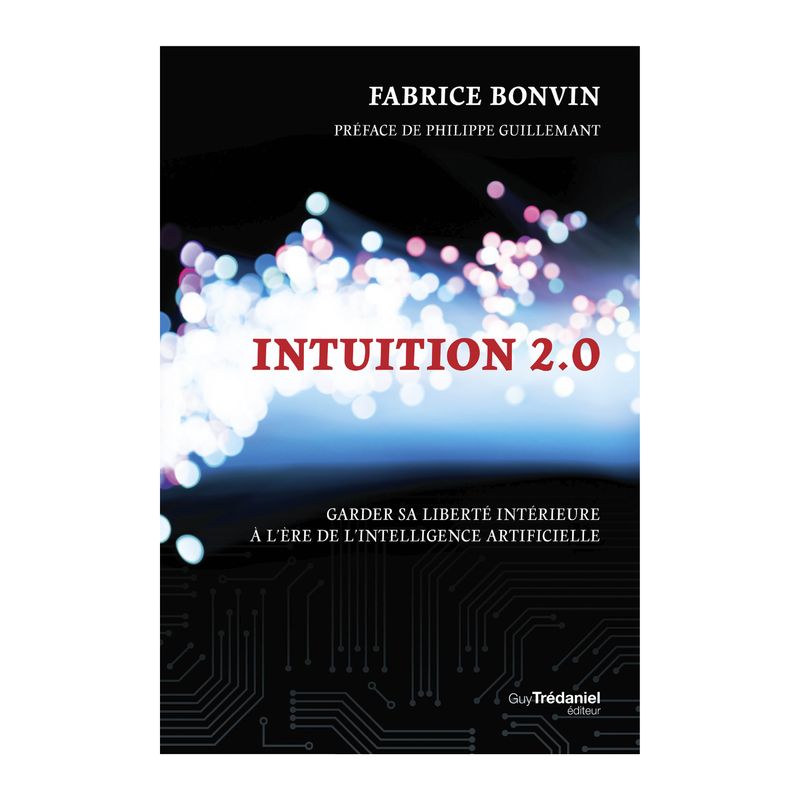 Intuition 2.0 - Livre - Fabrice Bonvin