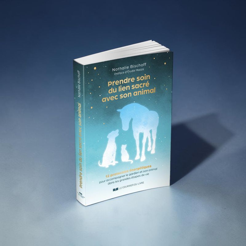 Prendre soin du lien sacré avec son animal Prendre soin du lien sacré avec son animal - Nathalie Bischoff - Livre