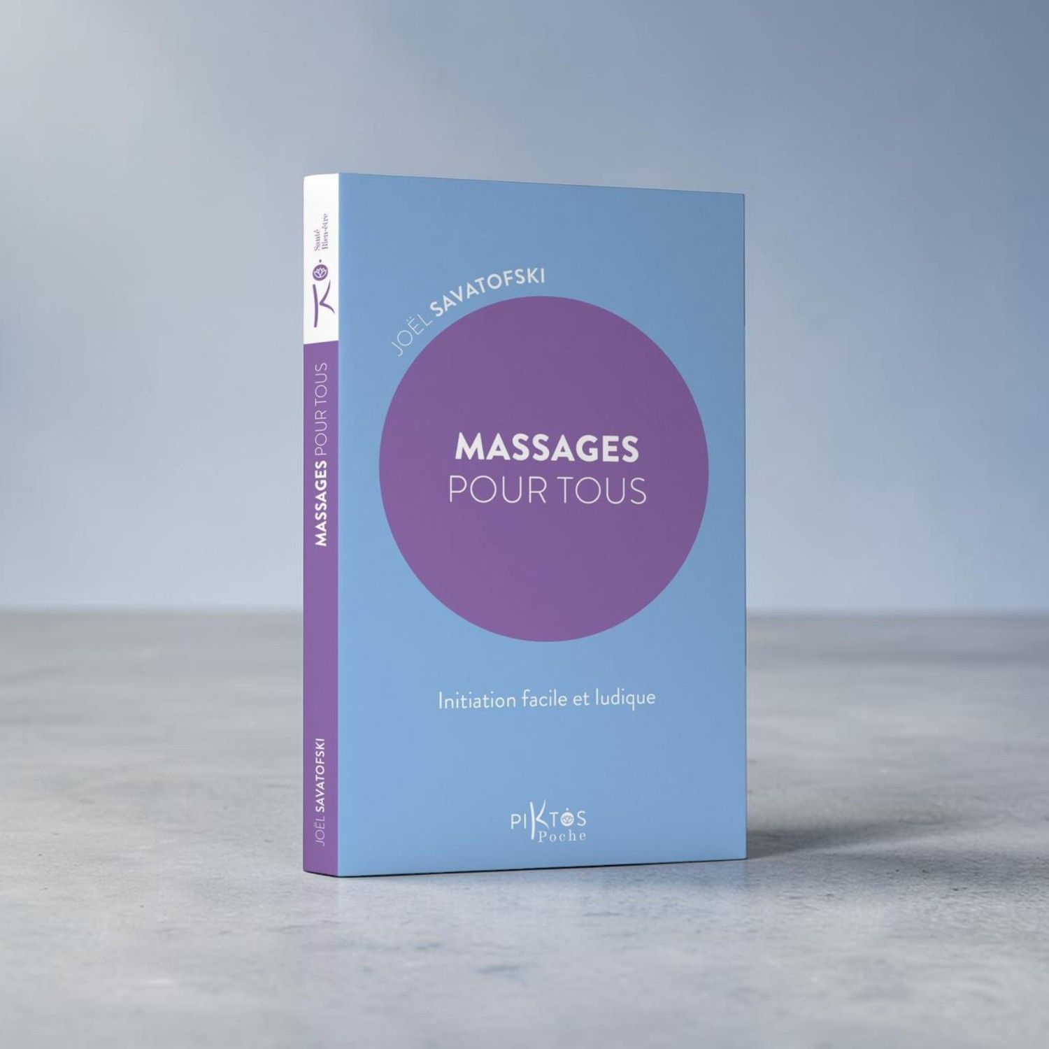 Massages pour tous - Joël Savatofski - Livre