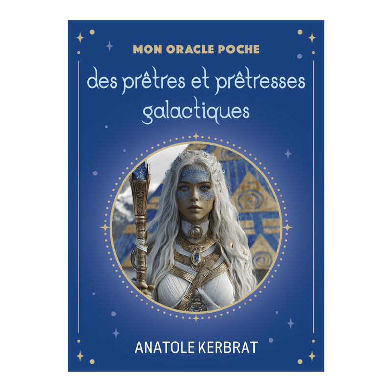 Mon oracle poche des prêtres et prêtresses galactiques - Anatole Kerbrat - Cartes Oracle