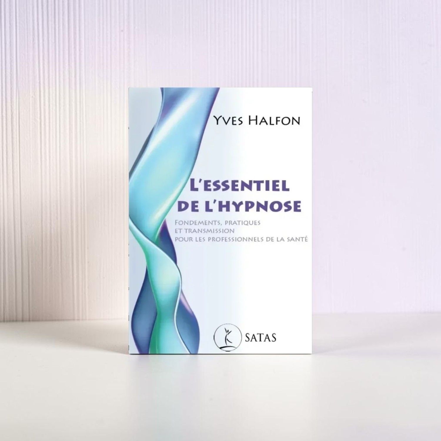 L'essentiel de l'hypnose - Livre - Yves Halfon