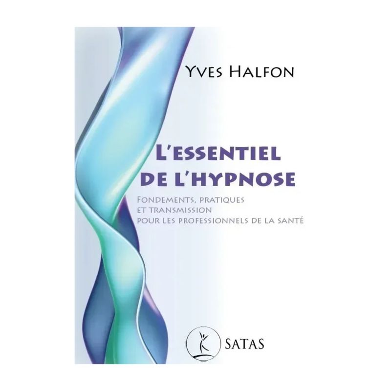 L'essentiel de l'hypnose - Livre - Yves Halfon