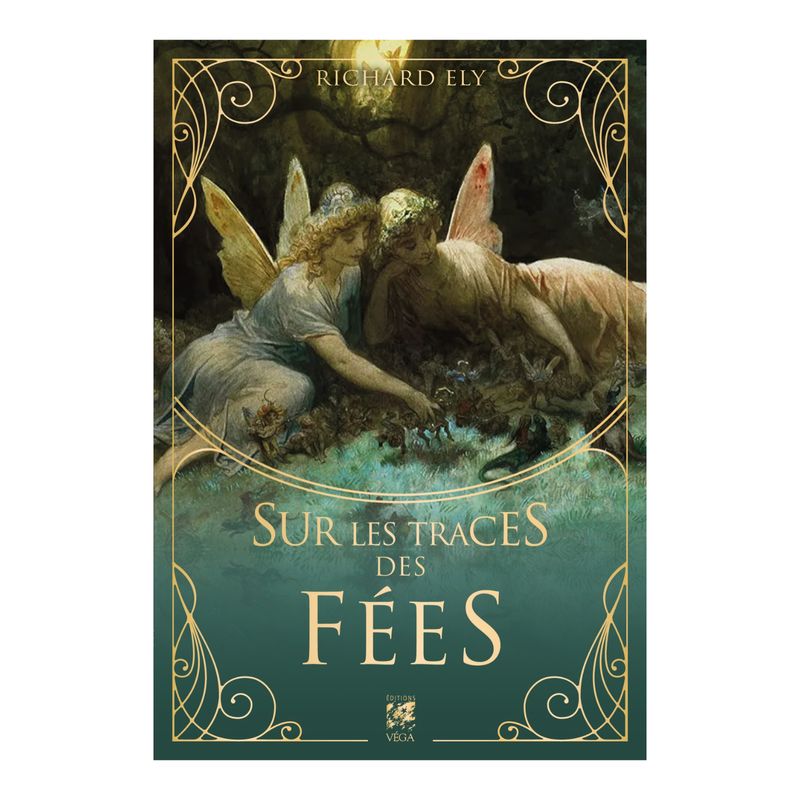 Sur les traces des fées - Richard Ely - Livre - Véga