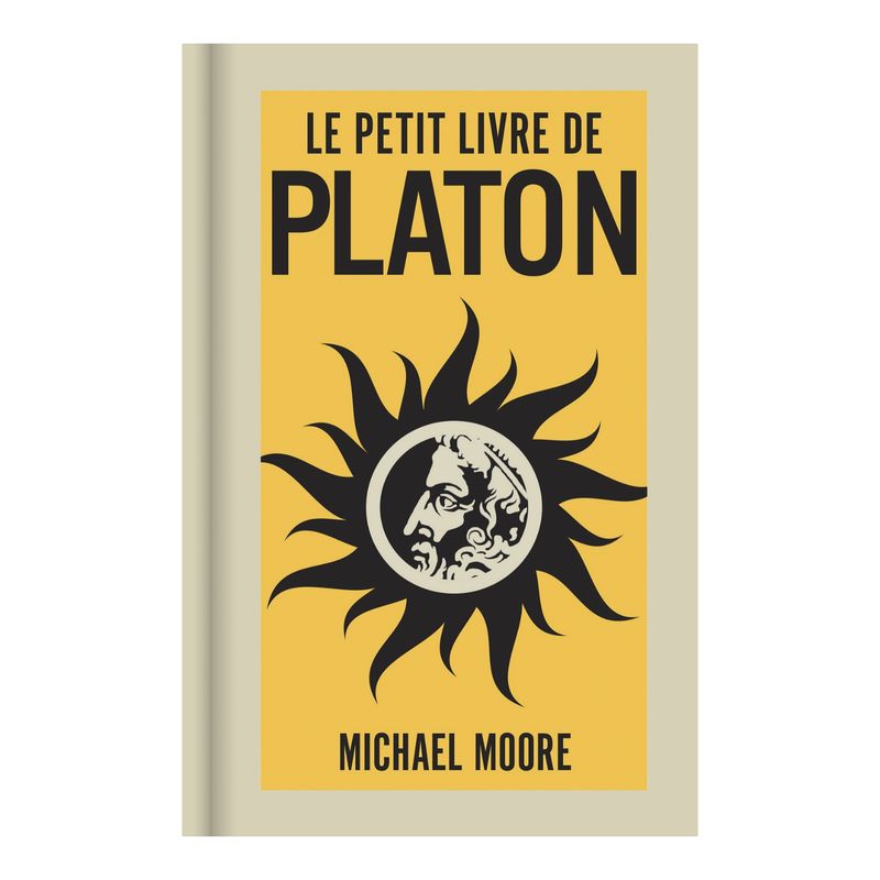 Le petit livre de Platon - Michael Moore - Dervy
