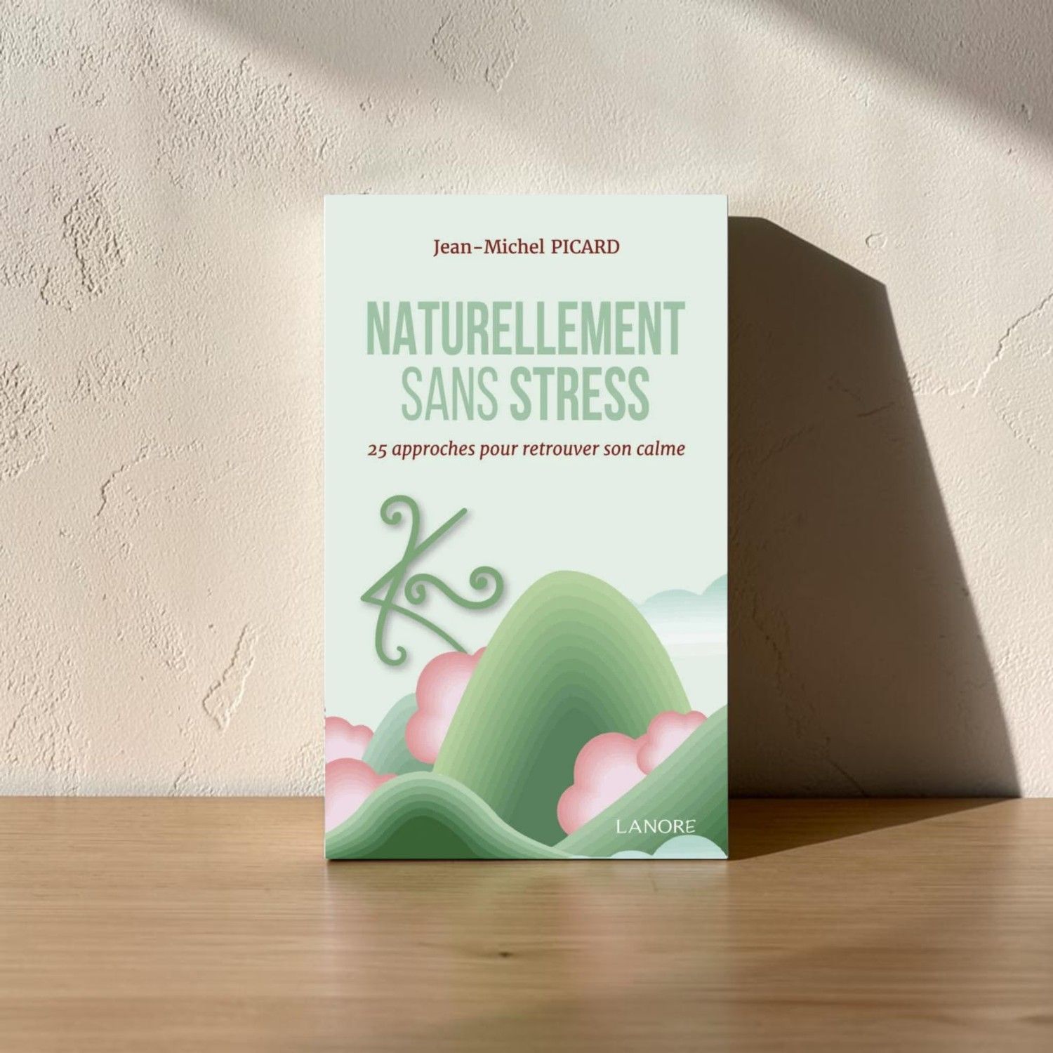 Naturellement sans stress - Jean-Michel Picard - Livre