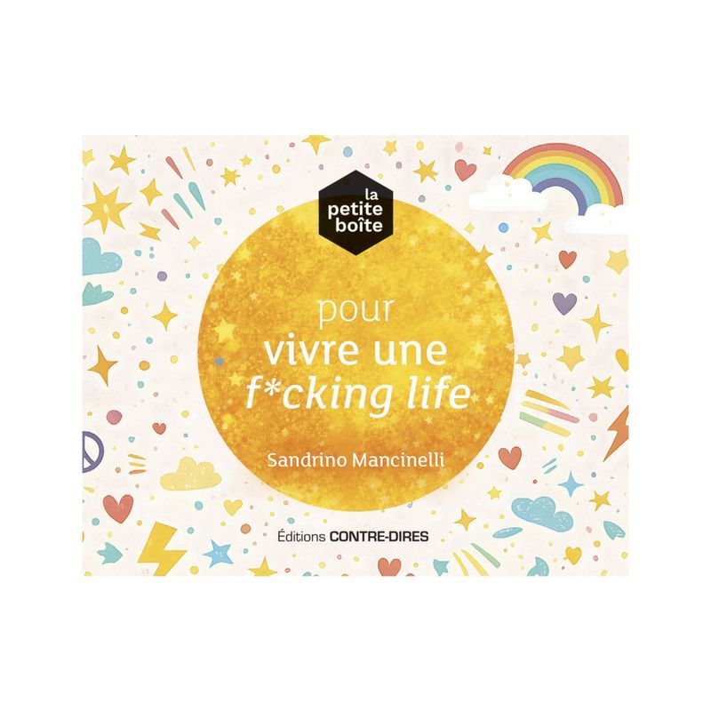 La petite boîte pour vivre une f*cking life - Sandrino Mancinelli