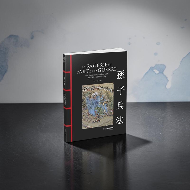 Livre La sagesse de l'Art de la guerre - Sun Tzu
