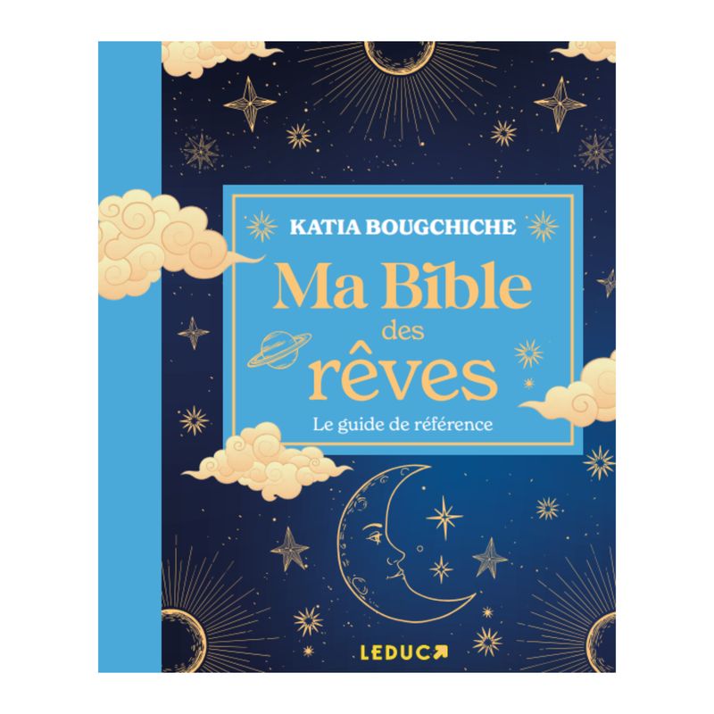 Livre - Ma bible des rêves - Katia Bougchiche - Leduc