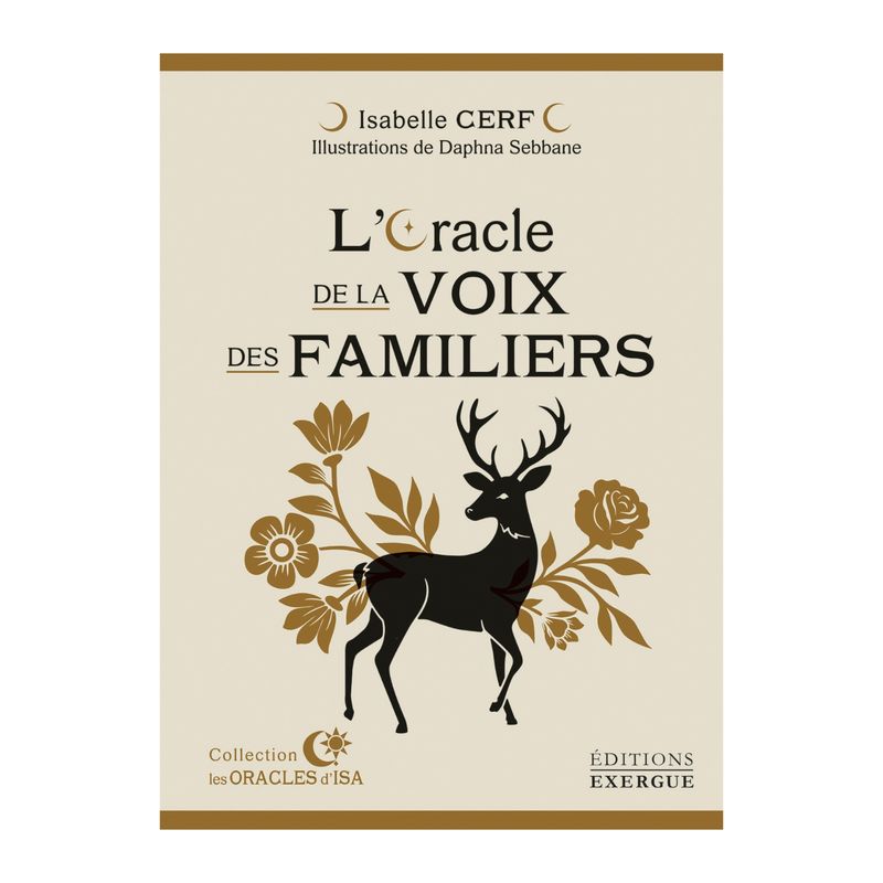 L'oracle de la voix des familiers - Isabelle Cerf - Exergue