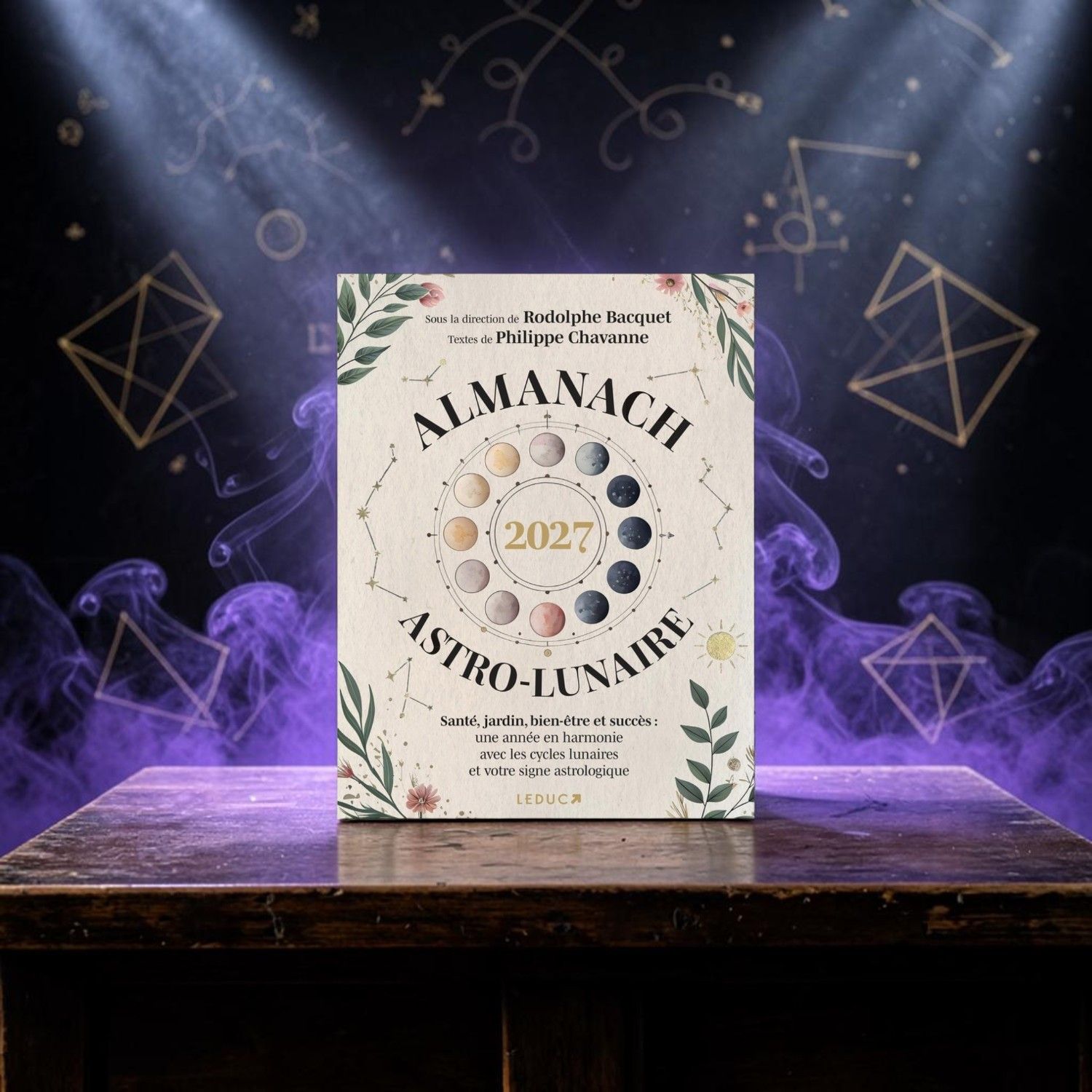 Almanach Astro-Lunaire 2027 Livre - Almanach Astro-Lunaire 2027 - Philippe Chavanne et Rodolphe Bacquet - Leduc