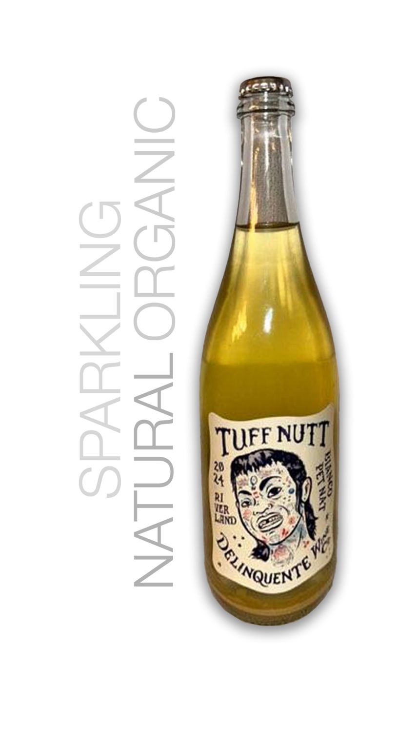 Tuff Nutt Bianco Pet Nat Delinquente Wine Co