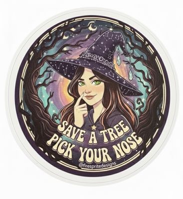 Save a tree, pick  your nose