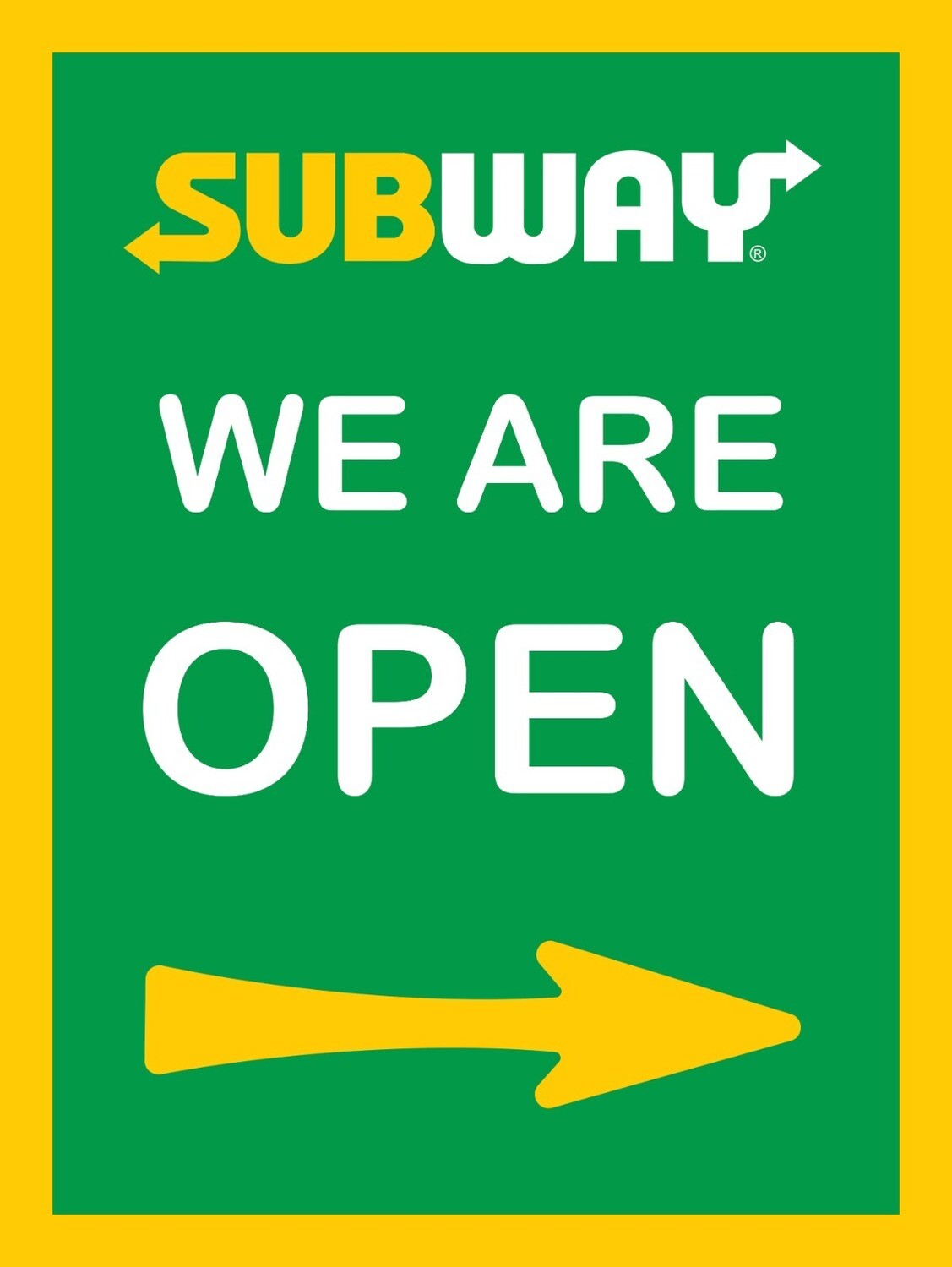 Subway &#39;Open&#39; yard signs