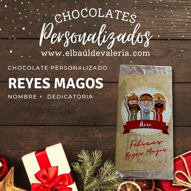 CHOCOLATE PERSONALIZADO REYES MAGOS