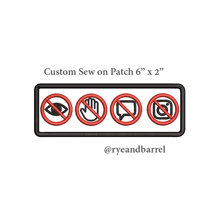 1 Custom Symbols Patch, No Eye Contact, No Touch, No Talk, No Photos, 6 by 2