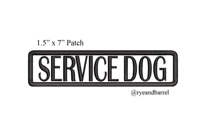1 Custom "SERVICE DOG" Patch, 7 by 1.5