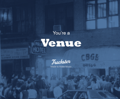 You&#39;re a Music Venue
