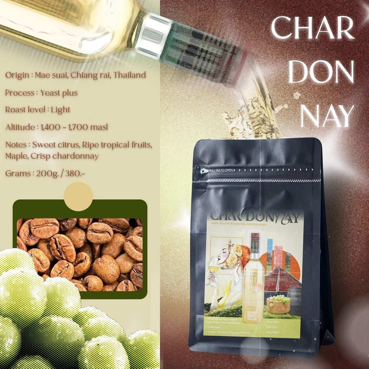 Doichaang Chardonnay (Sweet citrus, ripe tropical fruits, maple, crisp chardonnay) : Light Roast Doichaang Chardonnay (Sweet citrus, ripe tropical fruits, maple, crisp chardonnay) : Light Roast