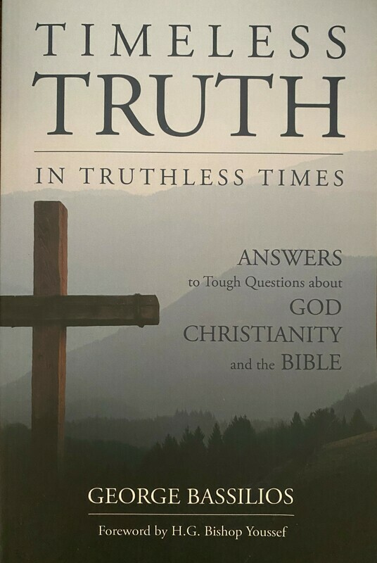 TimelessTruth in Truthless Times by George Bassilios