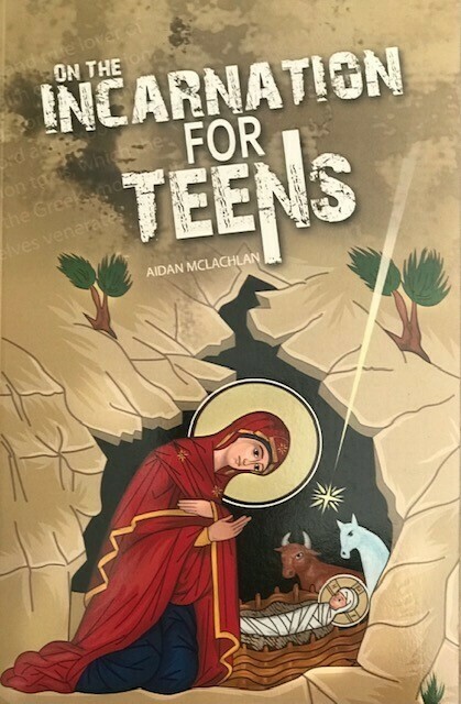 ON THE INCARNATION FOR TEENS