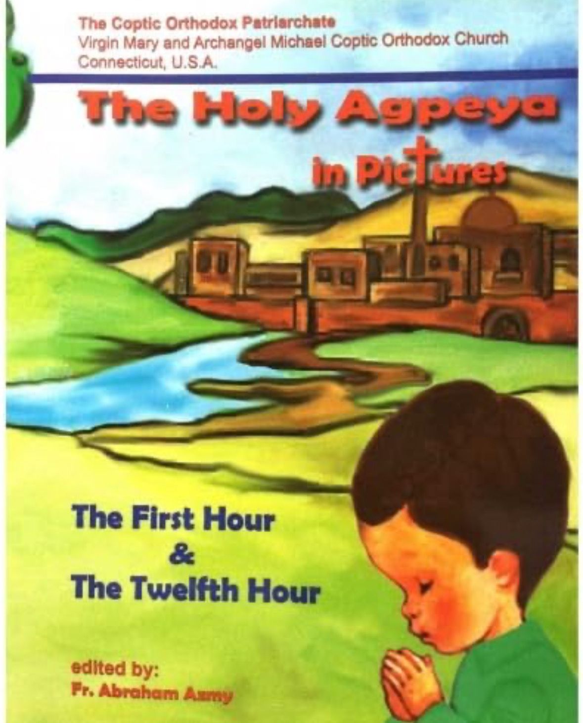 The Holy Agpeya In Pictures