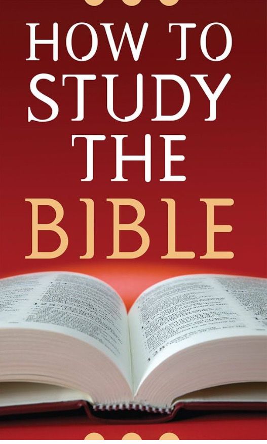 How To Study The Bible