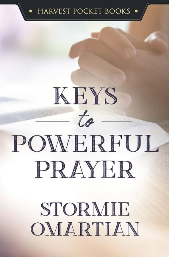 Keys To Powerful Prayer