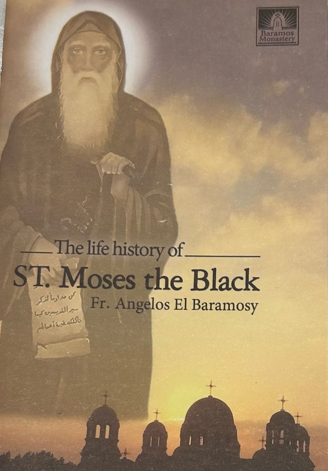 The Life History Of St Moses The Black
