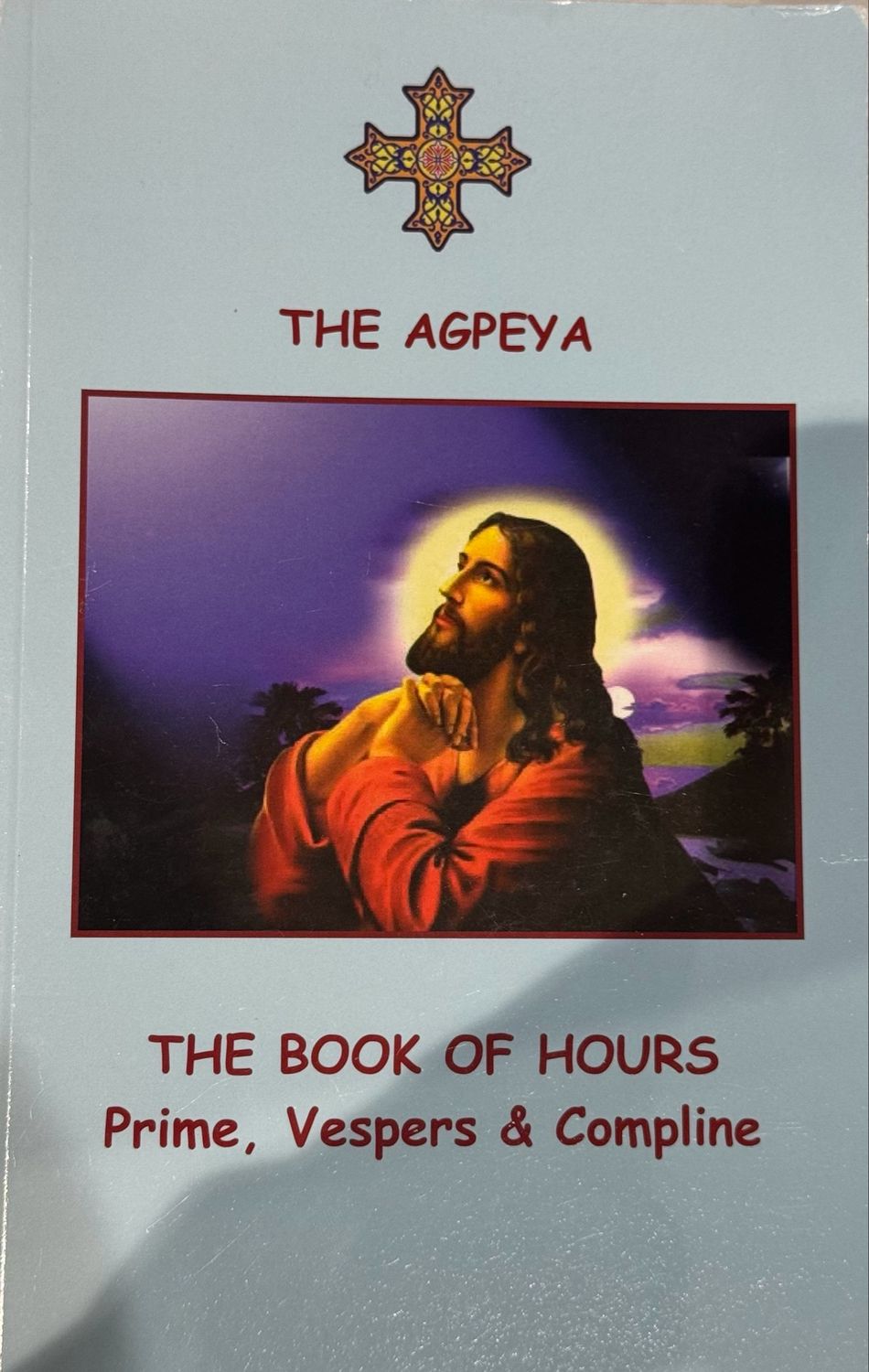 The Book Of Hours - Prime, Vespers &amp; Compline