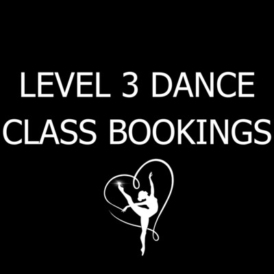 Level 3 Dance Class Bookings