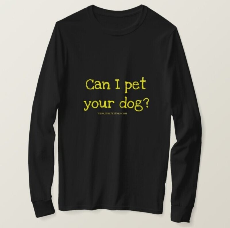 Pet Pals "Can I Pet Your Dog" t-shirt