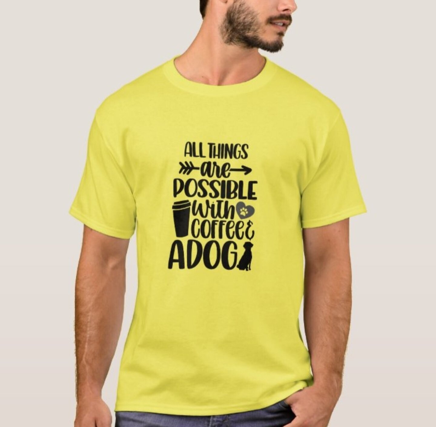 All Things Are Possible With Coffee and a Dog